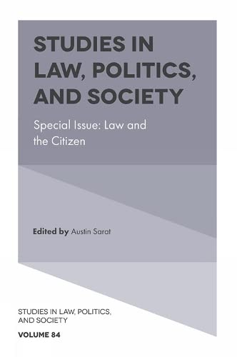 Law and the Citizen (Studies in Law, Politics, and Society, 84, Band 84)