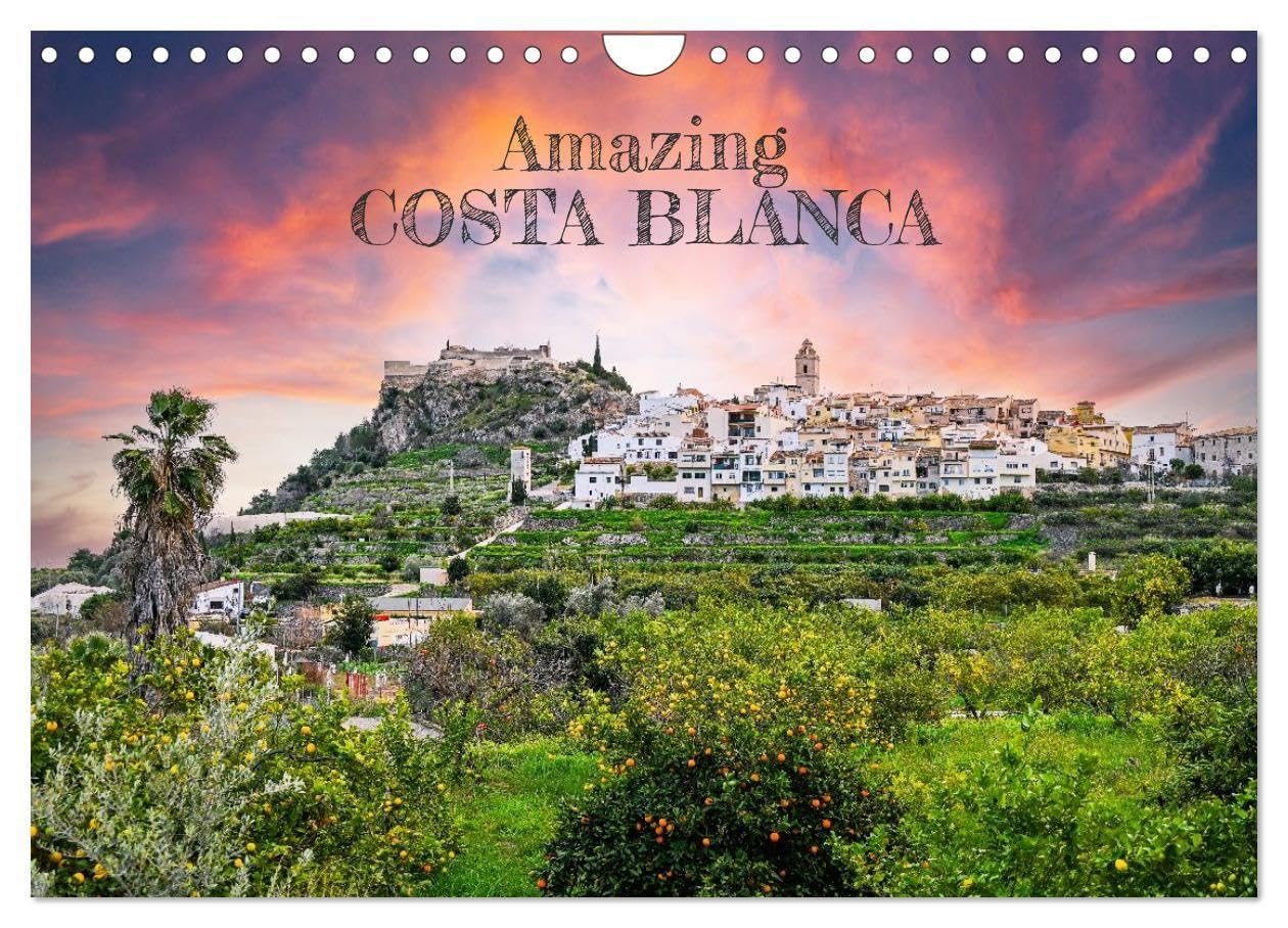 Amazing Costa Blanca (Wall Calendar 2027 DIN A4 landscape), CALVENDO 12 Month Wall Calendar