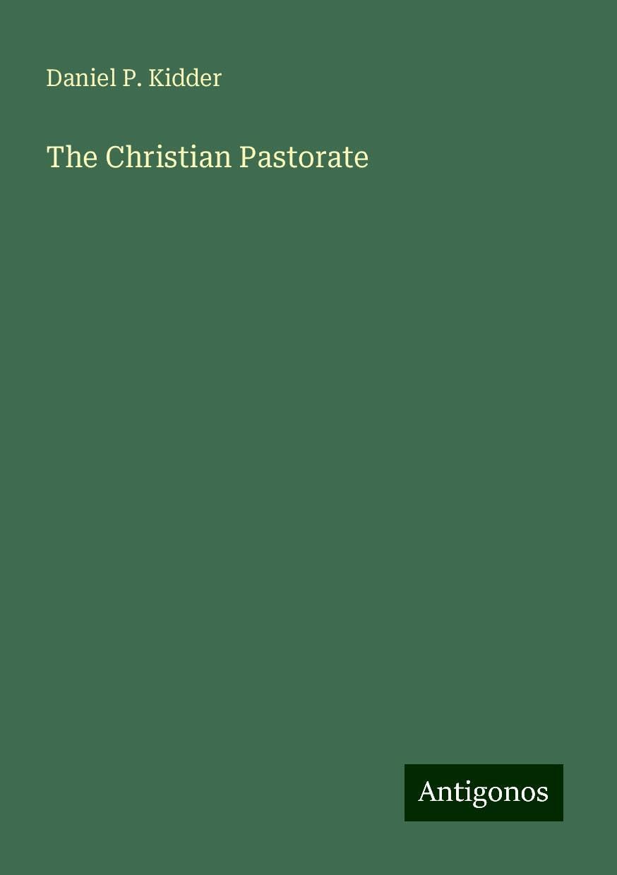 The Christian Pastorate