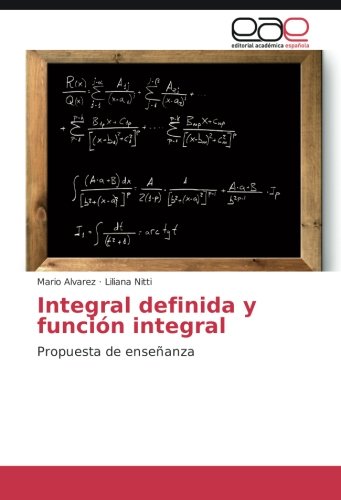 Integral definida y función integral: Propuesta de enseñanza