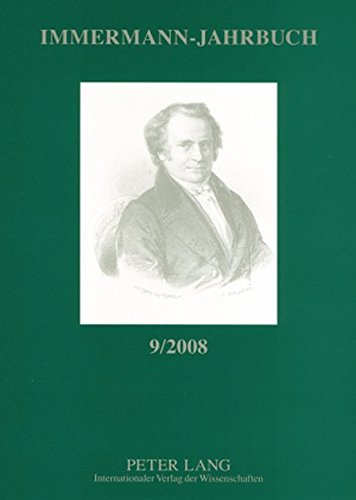 Immermann-Jahrbuch 9/2008: Beiträge zur Literatur- und Kulturgeschichte zwischen 1815 und 1840