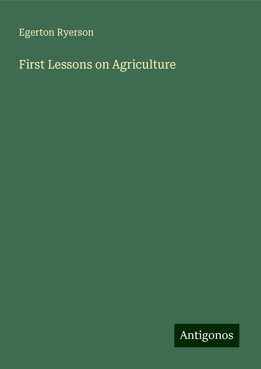 First Lessons on Agriculture
