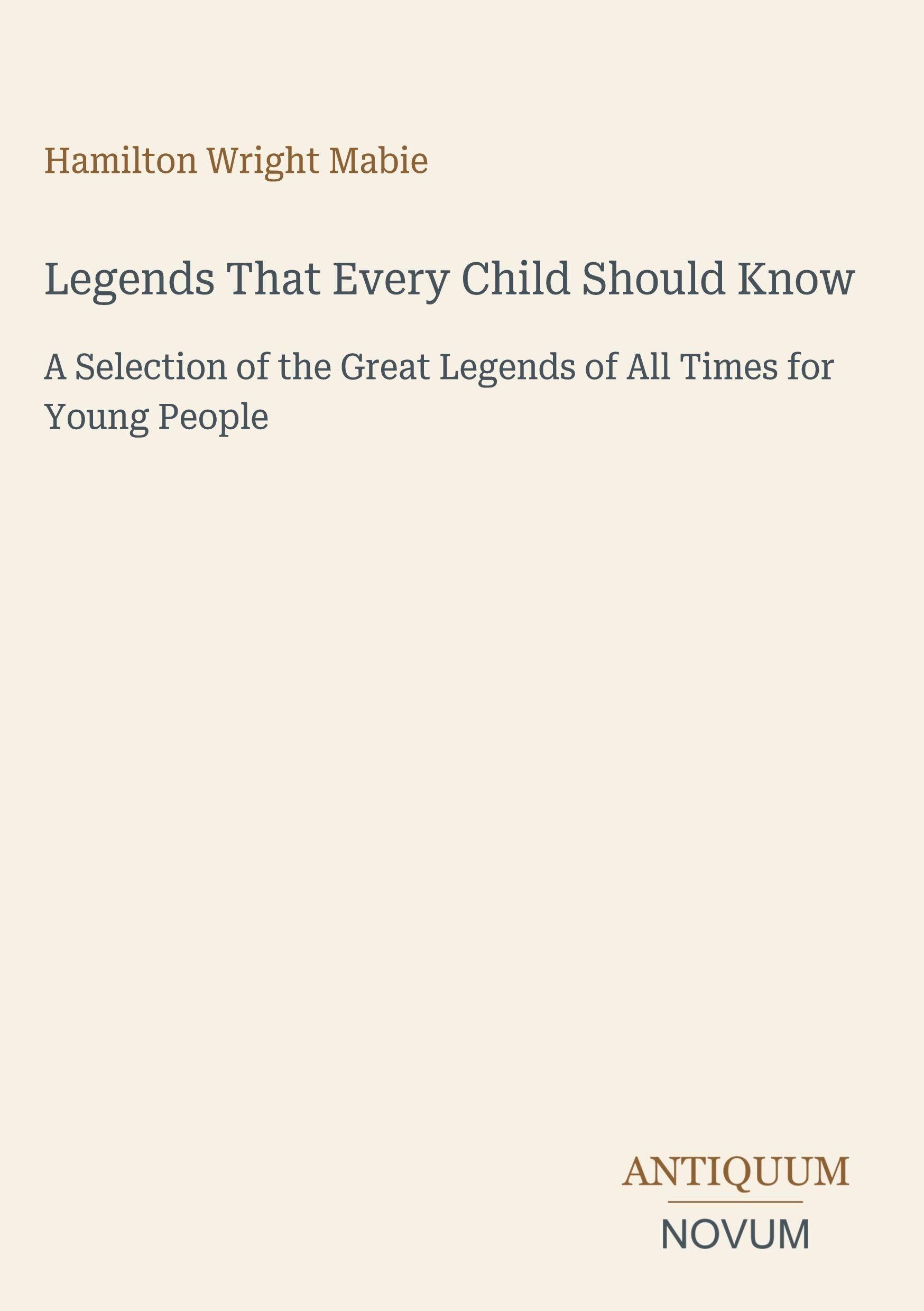 Legends That Every Child Should Know