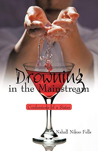 Drowning in the Mainstream: Confessions of a Sister