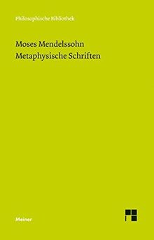 Metaphysische Schriften (Philosophische Bibliothek)