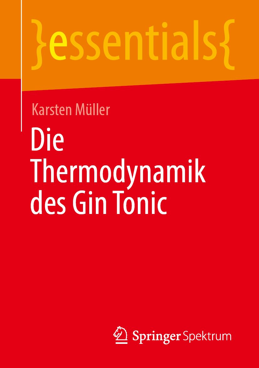 Die Thermodynamik des Gin Tonic (essentials)