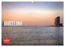 Metropole Barcelona (Wandkalender 2023 DIN A2 quer), Calvendo Monatskalender