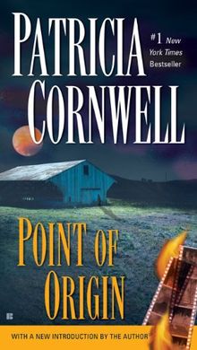 Point of Origin (A Scarpetta Novel)