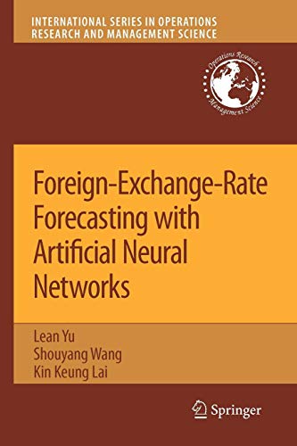 Foreign-Exchange-Rate Forecasting with Artificial Neural Networks (International Series in Operations Research & Management Science, Band 107)