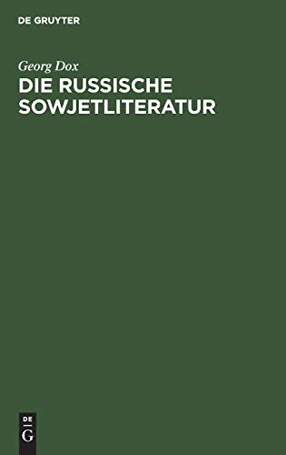 Die russische Sowjetliteratur: Namen, Daten, Werke