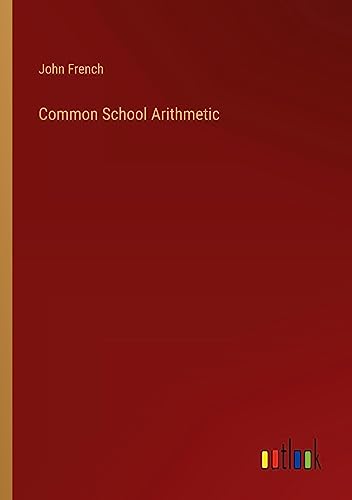 Common School Arithmetic