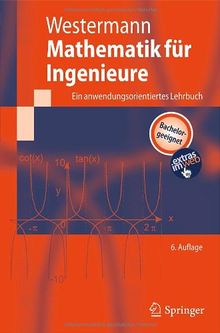 Mathematik für Ingenieure: Ein anwendungsorientiertes Lehrbuch (Springer-Lehrbuch)