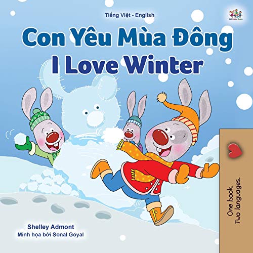 I Love Winter (Vietnamese English Bilingual Children's Book) (Vietnamese English Bilingual Collection)