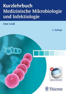 Kurzlehrbuch Medizinische Mikrobiologie und Infektiologie von Gross, Uwe | Buch | Zustand sehr gut