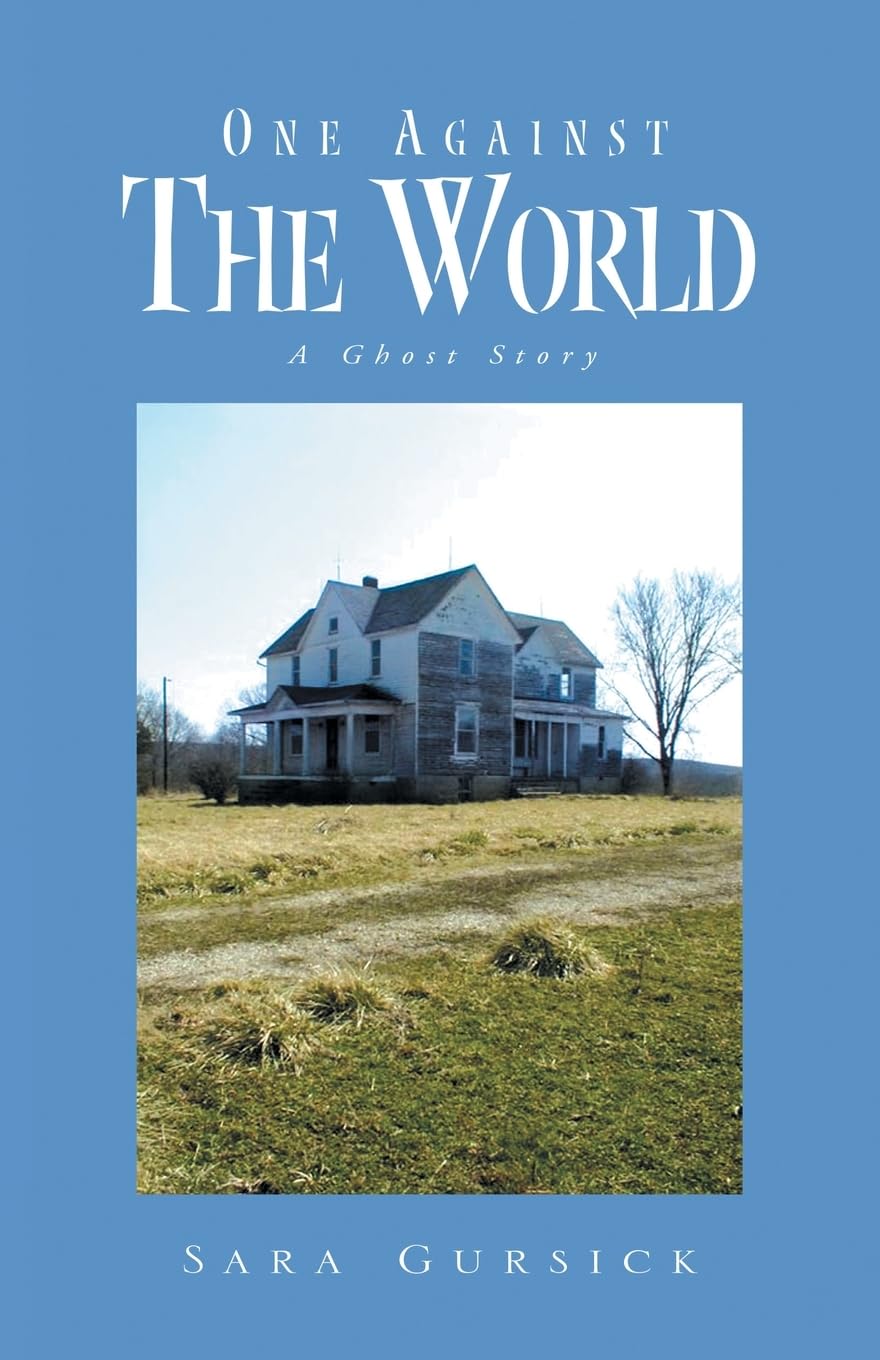 One Against The World: A Ghost Story