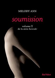 Surrender. Vol. 2. Soumission