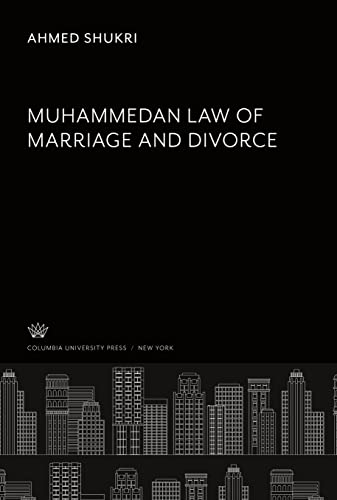 Muhammedan Law of Marriageand Divorce