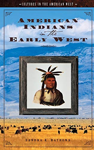 American Indians in the Early West (Cultures in the American West)