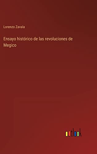 Ensayo histórico de las revoluciones de Megico