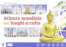 Aperti al dialogo. Atlante luoghi di culto. Per la Scuola media. Con e-book. Con espansione online