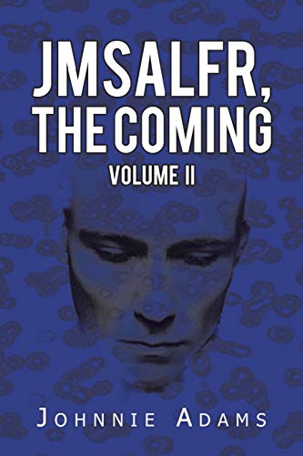 JMSALFR, The Coming Volume II