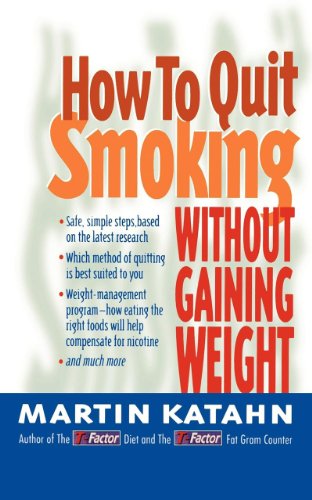 Martin Katahn How To Quit Smoking, Without Gaining Weight