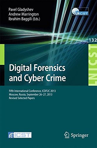 Digital Forensics and Cyber Crime (Lecture Notes of the Institute for Computer Sciences, Social Informatics and Telecommunications Engineering)