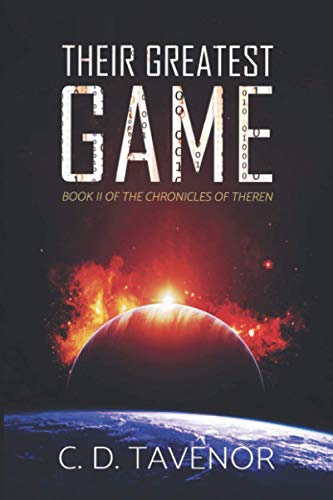 Their Greatest Game (The Chronicles of Theren, Band 2)