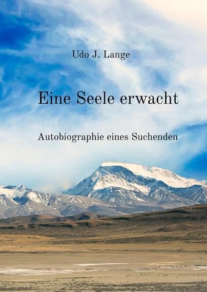 Eine Seele erwacht: Autobiographie eines Suchenden