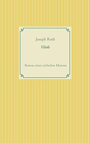 Hiob: Roman eines einfachen Mannes (Taschenbuch-Literatur-Klassiker)