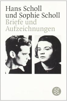 Briefe und Aufzeichnungen von Scholl, Hans, Scholl, Sophie | Buch | Zustand akzeptabel