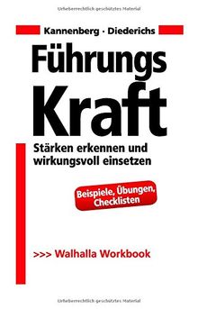 Führungs-Kraft inkl. E-Book: Stärken erkennen und wirkungsvoll einsetzen; Beispiele, Übungen, Checklisten