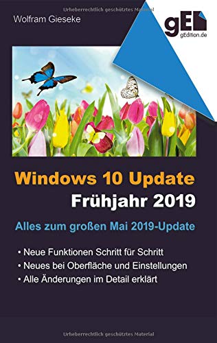 Windows 10 Update - Frühjahr 2019: Alles zum neuen Funktions-Update