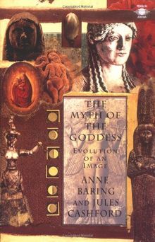 The Myth of the Goddess: Evolution of an Image (Compass)