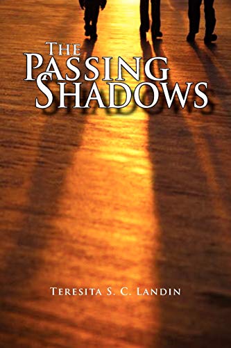 The Passing Shadows: A Philippine Love Story