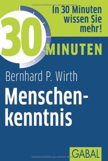 30 Minuten Menschenkenntnis