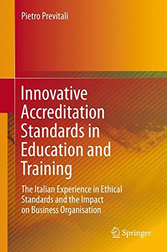 Innovative Accreditation Standards in Education and Training: The Italian Experience in Ethical Standards and the Impact on Business Organisation