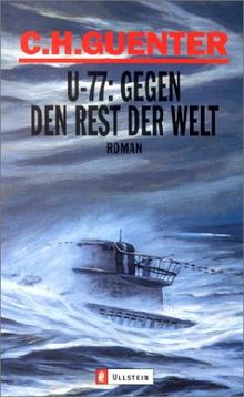 U-77: Gegen den Rest der Welt