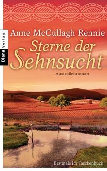 Sterne der Sehnsucht: Australienroman