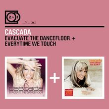 2 For 1 Evacuate The Dancefloor Everytime We Touch Von Cascada