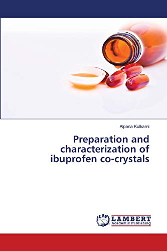 Preparation and characterization of ibuprofen co-crystals