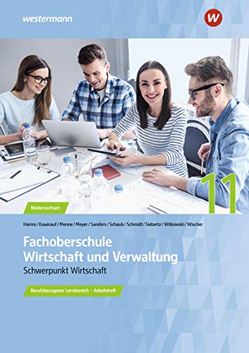 Fachoberschule Wirtschaft und Verwaltung - Eike Witkowski Jörn Menne Ingo Schaub Knut Harms Helge Meyer Daniel Wischer Reinhard Meyer Sarah-Katharina Siebertz Nils Kauerauf Christian Schmidt Kartoniert (TB)