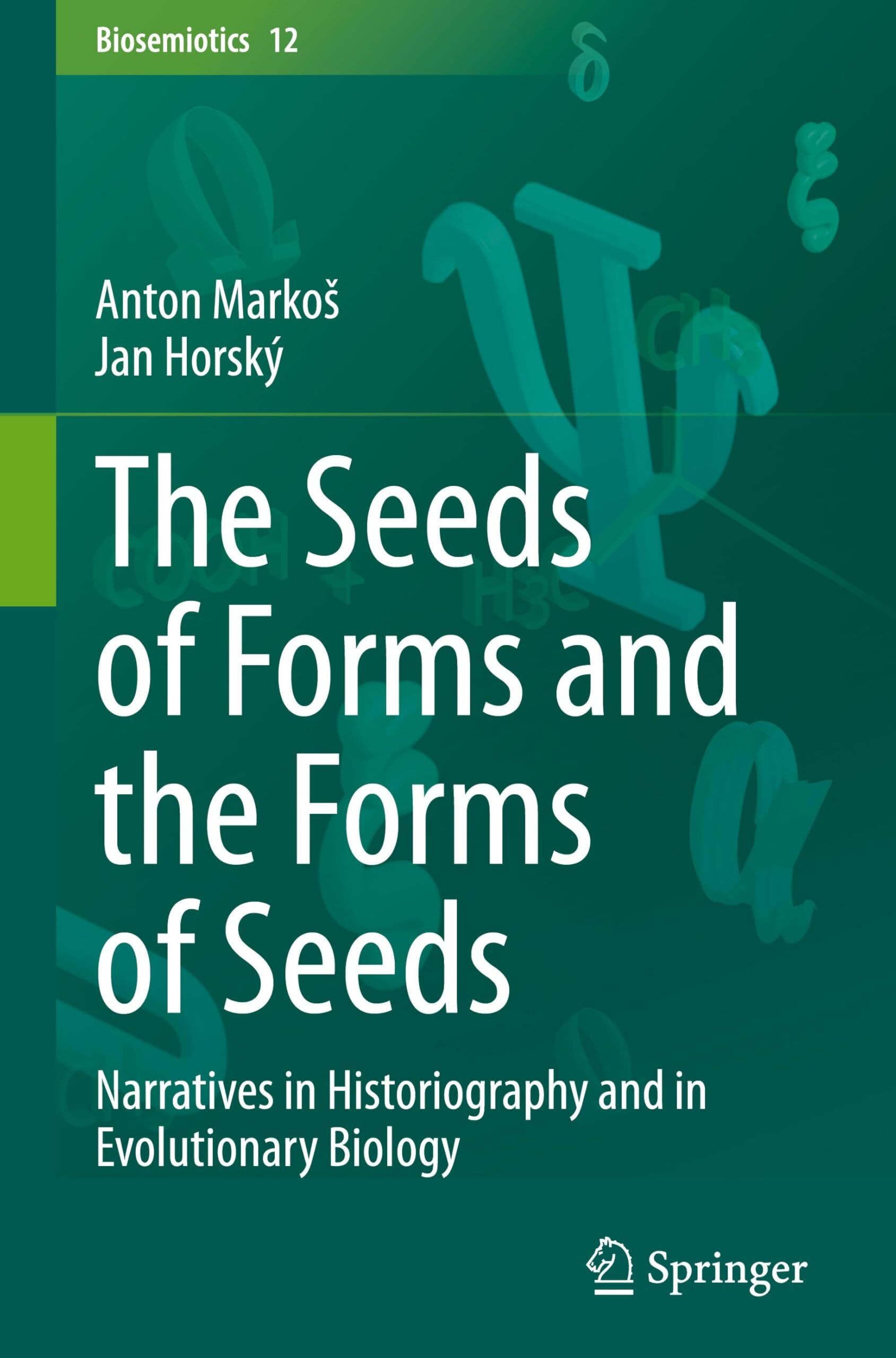 The Seeds of Forms and the Forms of Seeds