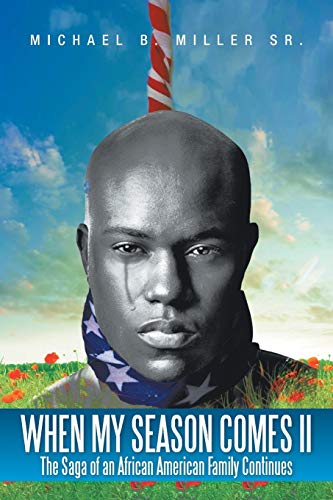 When My Season Comes Ii: The Saga of an African American Family Continues