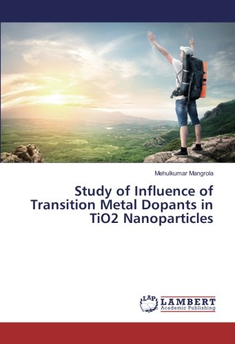 Study of Influence of Transition Metal Dopants in TiO2 Nanoparticles