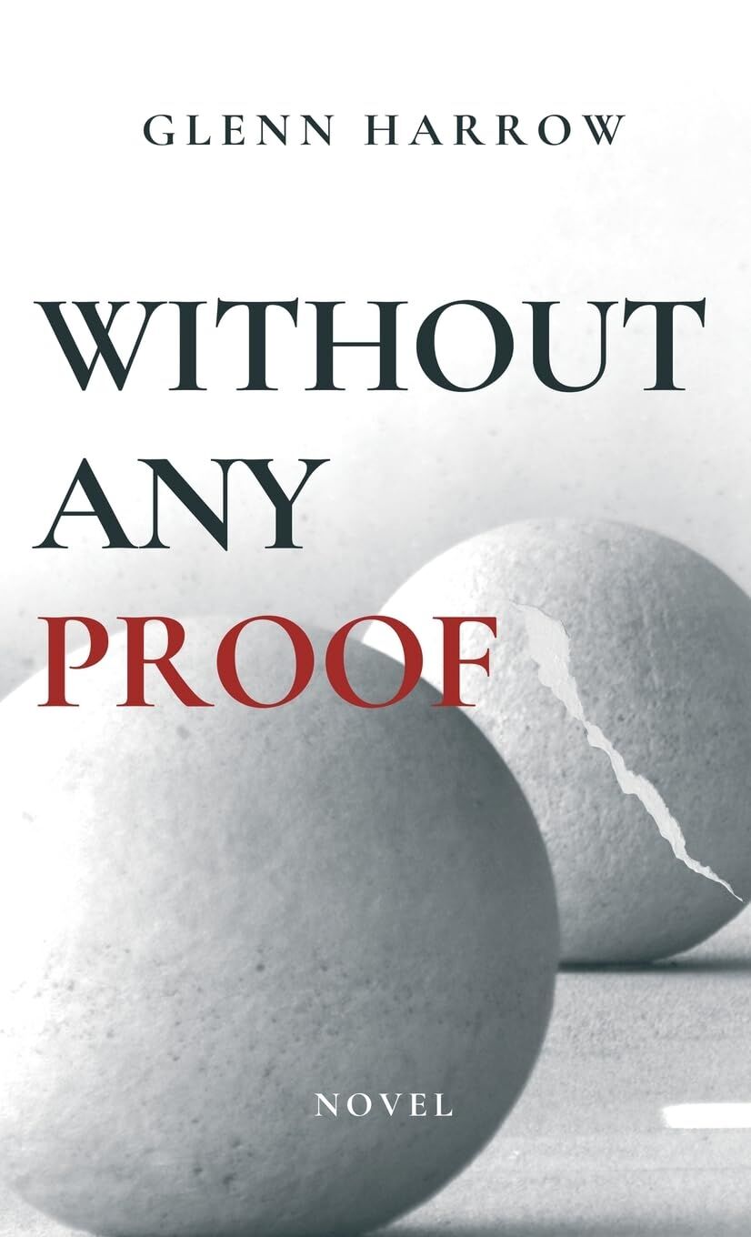 Without any Proof