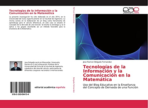 Tecnologías de la Información y la Comunicación en la Matemática: Uso del Blog Educativo en la Enseñanza del Concepto de Derivada de una Función