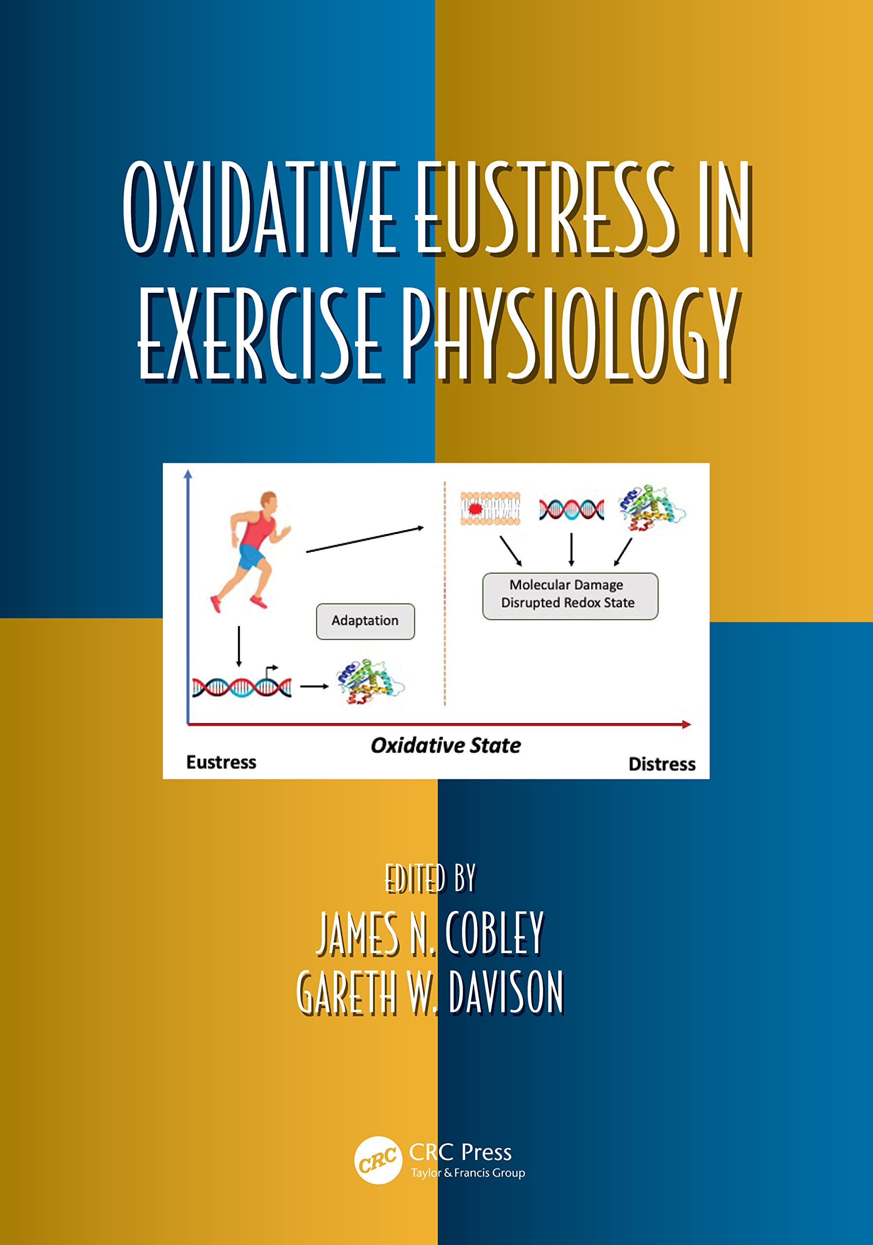 Oxidative Eustress in Exercise Physiology (Oxidative Stress and Disease)