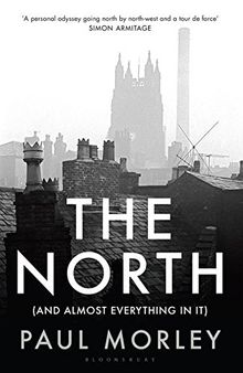 The North: (and Almost Everything in It)