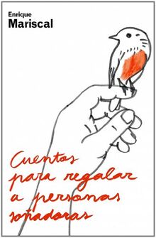 Cuentos para regalar a personas soñadoras (AUTOAYUDA SUPERACION, Band 100123)